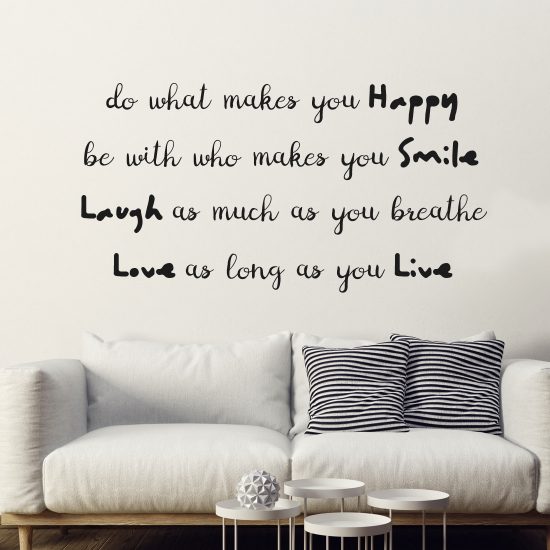 do-what-makes-you-happy-love-what-makes-you-smile-believe-